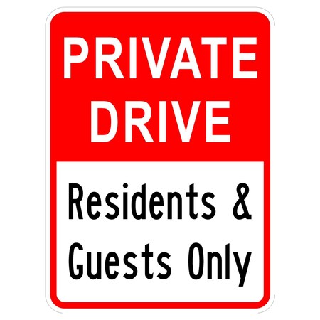 Sign Solutions Usa Private Dr Residents & Guest 18"X24" High Intensity Prismatic Reflective (HIP) 080 DCS08HWT1824CUS00222